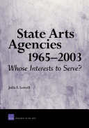 State arts agencies, 1965-2003 : whose interests to serve? /