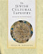 The Jewish cultural tapestry : international Jewish folk traditions /