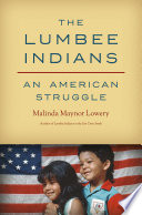 The Lumbee Indians : an American struggle /