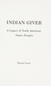 Indian giver : a legacy of North American native peoples /