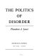 The politics of disorder /