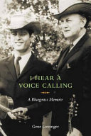 I hear a voice calling : a bluegrass memoir /