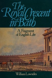 The Royal Crescent in Bath : a fragment of English life /