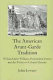 The American avant-garde tradition : William Carlos Williams, postmodern poetry, and the politics of cultural memory /