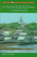 The Nantucket book : a complete guide /