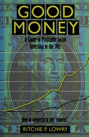 Good money : a guide to profitable social investing in the '90s  /
