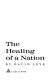 The healing of a nation.