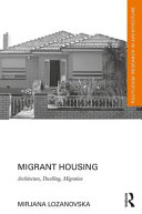 Migrant housing : architecture, dwelling, migration /