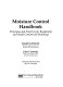 Moisture control handbook : principles and practices for residential and small commercial buildings /