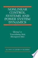 Nonlinear control systems and power system dynamics /