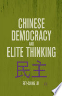 Chinese Democracy and Elite Thinking /