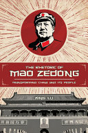 The rhetoric of Mao Zedong : transforming China and its people /
