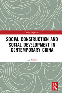 Social construction and social development in contemporary China /
