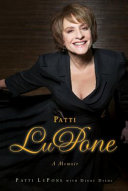 Patti LuPone : a memoir /