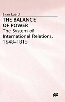 The balance of power : the system of international relations, 1648-1815 /