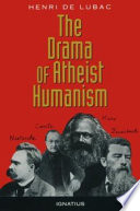 The drama of atheist humanism /
