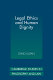Legal ethics and human dignity /
