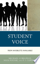 Student voice : from invisible to invaluable /