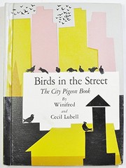 Birds in the street : the city pigeon book /