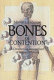 Bones of contention : a creationist assessment of human fossils /