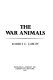 The war animals /