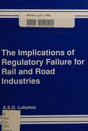 The implications of regulatory failure for rail and road industries /