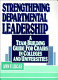 Strengthening departmental leadership : a team-building guide for chairs in colleges and universities /