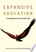 Expansive education : teaching learners for the real world /