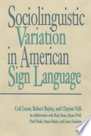 Sociolinguistic variation in American sign language /