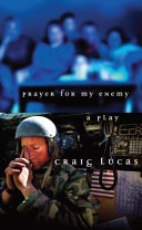 Prayer for my enemy : a play /