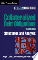 Collateralized debt obligations : structures and analysis.