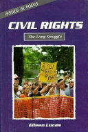 Civil rights, the long struggle /