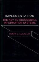 Implementation : the key to successful information systems /