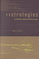 Strategies for electronic commerce and the Internet /