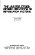 The analysis, design, and implementation of information systems /
