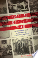 This is really war : the incredible true story of a Navy nurse POW in the occupied Philippines /