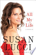 All my life : a memoir /