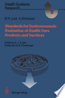 Standards for the Socioeconomic Evaluation of Health Care Services /