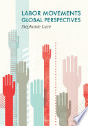 Labor movements : global perspectives /