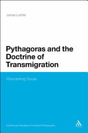 Pythagoras and the doctrine of transmigration : wandering souls /