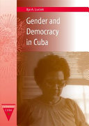 Gender and democracy in Cuba /