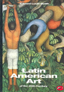 Latin American art of the 20th century /