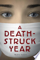 A death-struck year /