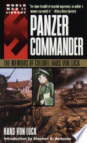 Panzer commander : the memoirs of Colonel Hans von Luck /