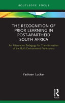 The recognition of prior learning in post-apartheid South Africa /