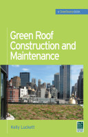 Green roof construction and maintenance /