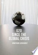 G20 since the global crisis /