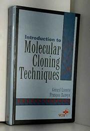 Introduction to molecular cloning techniques /