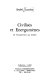 Civilises et energumenes : de l'enseignement aux Antilles /