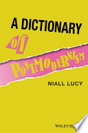 Dictionary of postmodernism /